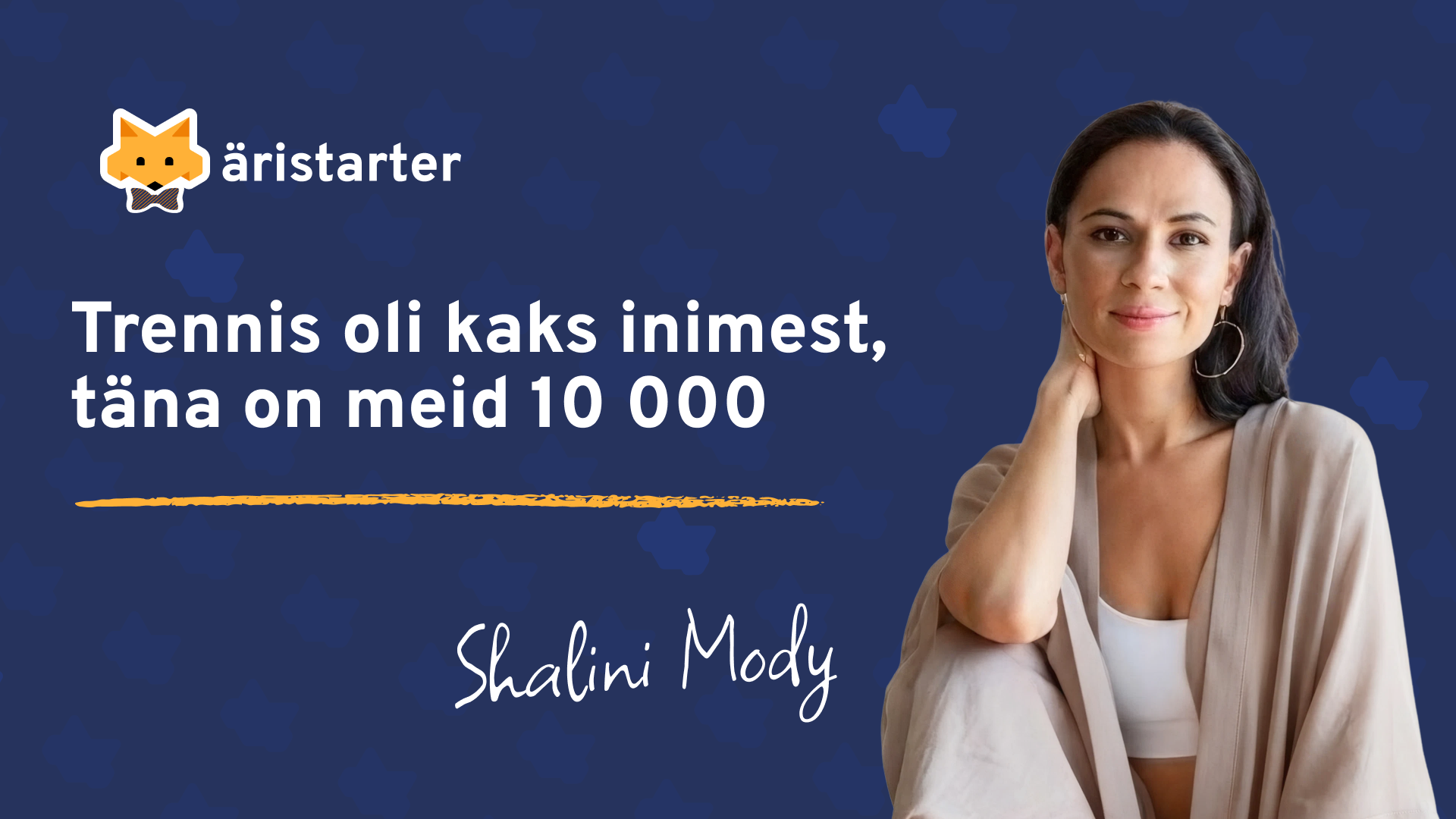 #28 | Shalini Mody – Trennis oli kaks inimest, täna on meid 10 000